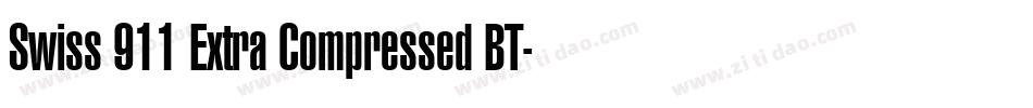 Swiss 911 Extra Compressed BT字体转换